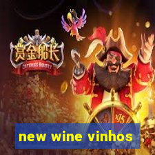 new wine vinhos